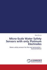 Micro-Scale Water Safety Sensors with only Platinum Electrodes