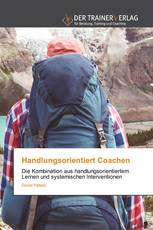 Handlungsorientiert Coachen