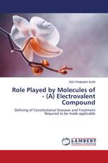 Role Played by Molecules of - (A) Electrovalent Compound