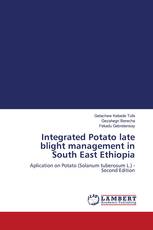 Integrated Potato late blight management in South East Ethiopia