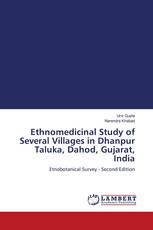 Ethnomedicinal Study of Several Villages in Dhanpur Taluka, Dahod, Gujarat, India