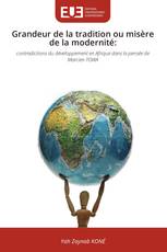 Grandeur de la tradition ou misère de la modernité: