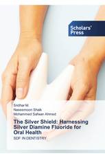 The Silver Shield: Harnessing Silver Diamine Fluoride for Oral Health
