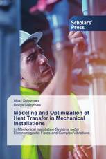 Modeling and Optimization of Heat Transfer in Mechanical Installations