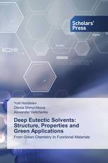 Deep Eutectic Solvents: Structure, Properties and Green Applications