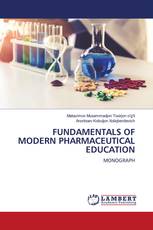 FUNDAMENTALS OF MODERN PHARMACEUTICAL EDUCATION
