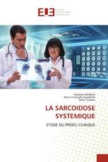LA SARCOIDOSE SYSTEMIQUE