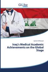 Iraq’s Medical Academic Achievements on the Global Stage