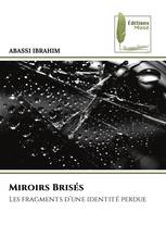 Miroirs Brisés
