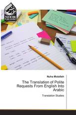 The Translation of Polite Requests From English Into Arabic