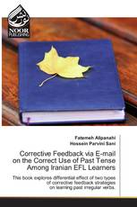 Corrective Feedback via E-mail on the Correct Use of Past Tense Among Iranian EFL Learners