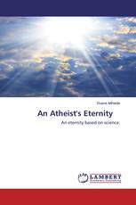 An Atheist's Eternity