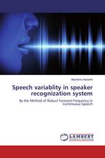 Speech variablity in speaker recognization system