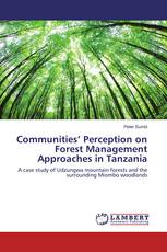 Communities’ Perception on Forest Management Approaches in Tanzania