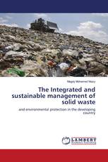 The Integrated and sustainable management of solid waste