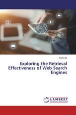 Exploring the Retrieval Effectiveness of Web Search Engines