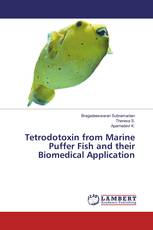 Tetrodotoxin from Marine Puffer Fish and their Biomedical Application