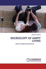 MICROSCOPY OF HAPPY LIVING