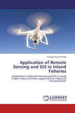 Application of Remote Sensing and GIS in Inland Fisheries