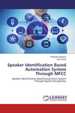 Speaker Identification Based Automation System Through MFCC