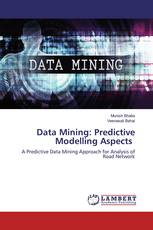 Data Mining: Predictive Modelling Aspects
