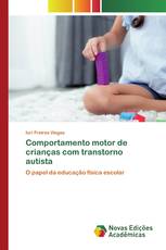 Comportamento motor de crianças com transtorno autista