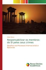 Responsabilizar os membros do SI pelos seus crimes