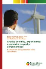 Análise analítica, experimental e númerica de perfis aerodinâmicos