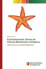 Echinodermata: Genes de Células Mostrando o Antígeno