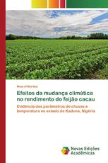Efeitos da mudança climática no rendimento do feijão cacau