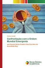 Confrontação com a Ordem Mundial Emergente