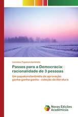 Passos para a Democracia: racionalidade de 3 pessoas