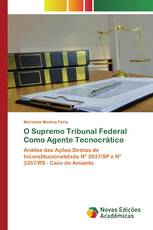 O Supremo Tribunal Federal Como Agente Tecnocrático