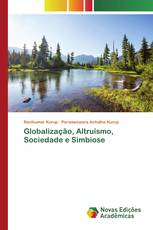 Globalização, Altruísmo, Sociedade e Simbiose