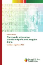 Sistema de segurança biométrico para uma imagem digital