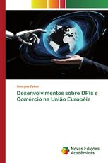 Desenvolvimentos sobre DPIs e Comércio na União Européia