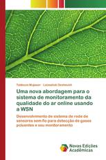 Uma nova abordagem para o sistema de monitoramento da qualidade do ar online usando a WSN