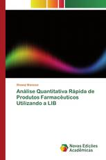 Análise Quantitativa Rápida de Produtos Farmacêuticos Utilizando a LIB