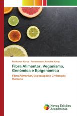 Fibra Alimentar, Veganismo, Genómica e Epigenómica
