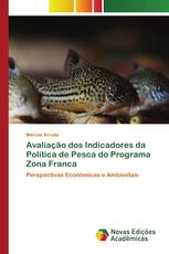 Avaliação dos Indicadores da Política de Pesca do Programa Zona Franca