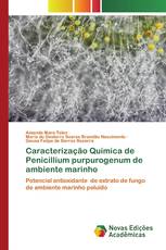 Caracterização Química de Penicillium purpurogenum de ambiente marinho