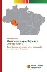 Cerâmicas arqueológicas e Arqueometria