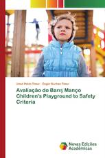 Avaliação do Barış Manço Children's Playground to Safety Criteria