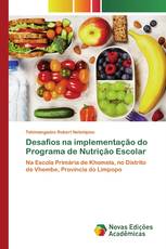 Desafios na implementação do Programa de Nutrição Escolar