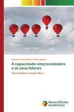 A capacidade empreendedora e os seus fatores
