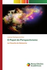 O Papel do Perspectivismo