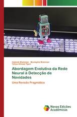 Abordagem Evolutiva da Rede Neural à Detecção de Novidades