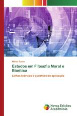 Estudos em Filosofia Moral e Bioética