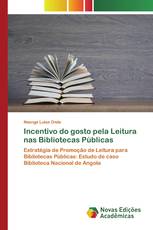 Incentivo do gosto pela Leitura nas Bibliotecas Públicas