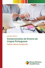 Compreensões de Ensino da Língua Portuguesa